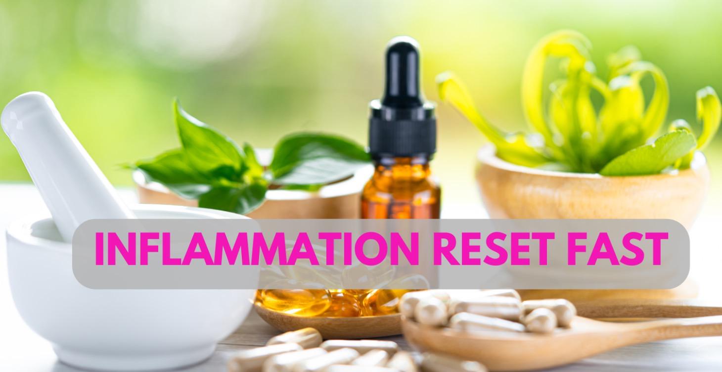 🌟THE INFLAMMATION RESET FAST🌟