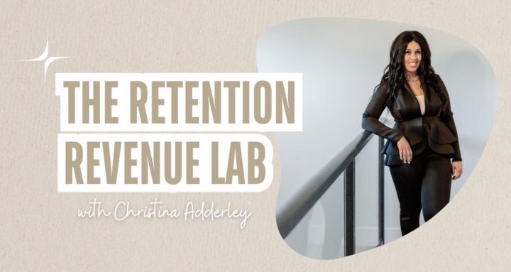 The Retention Revenue Lab 