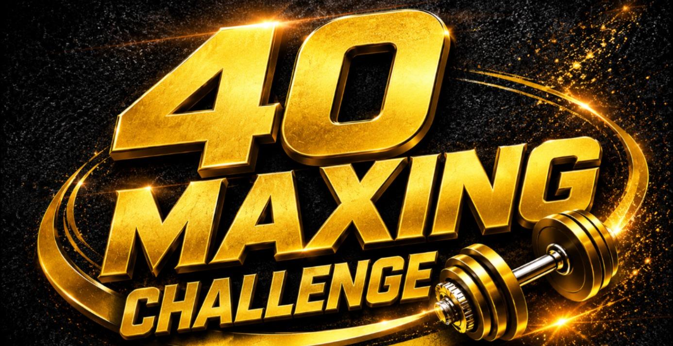 Summer Shredding - 40 Maxing