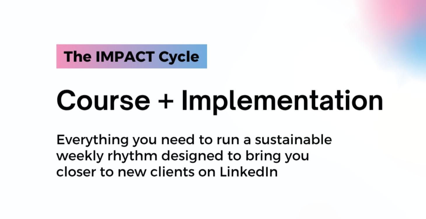 The IMPACT Cycle