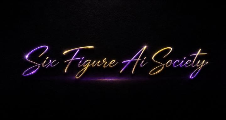 Six Figure Ai Society