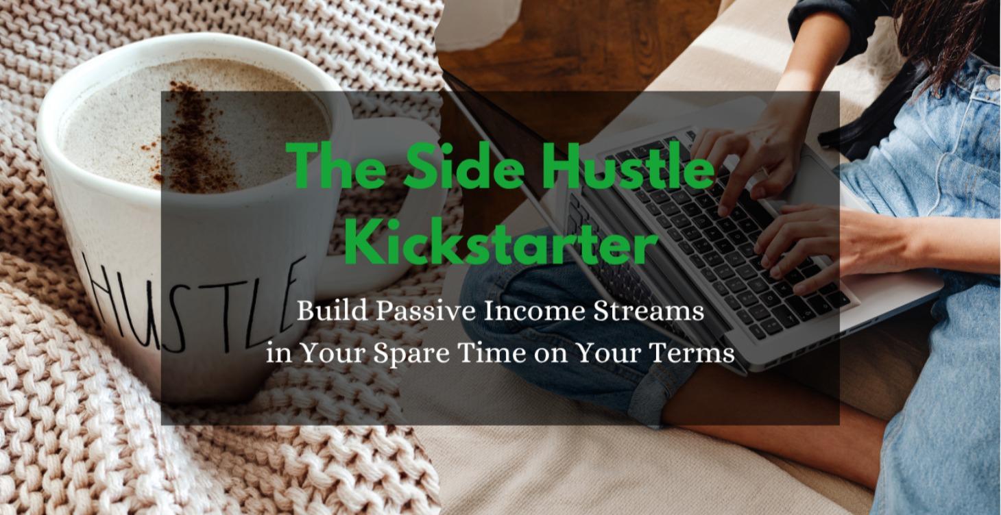 The Side Hustle Kickstarter