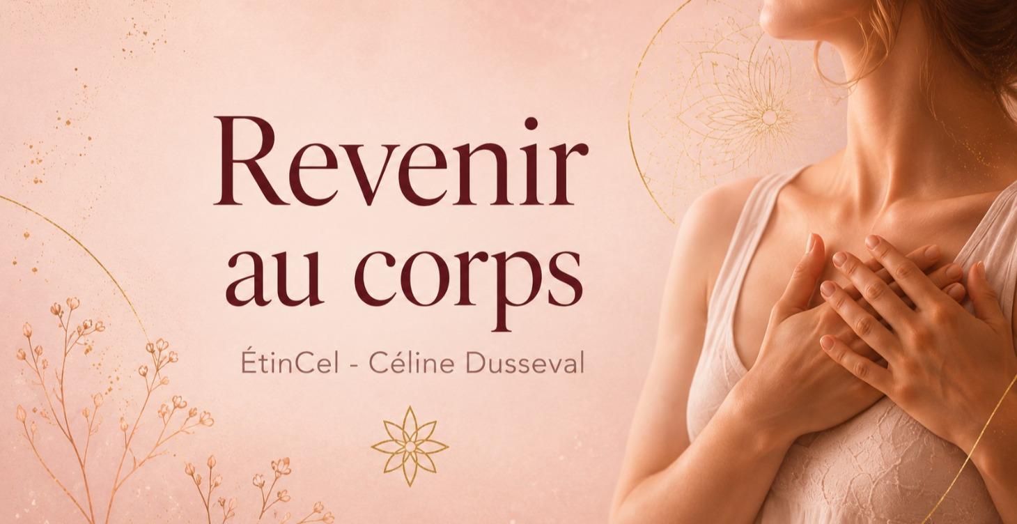 3. Revenir au corps