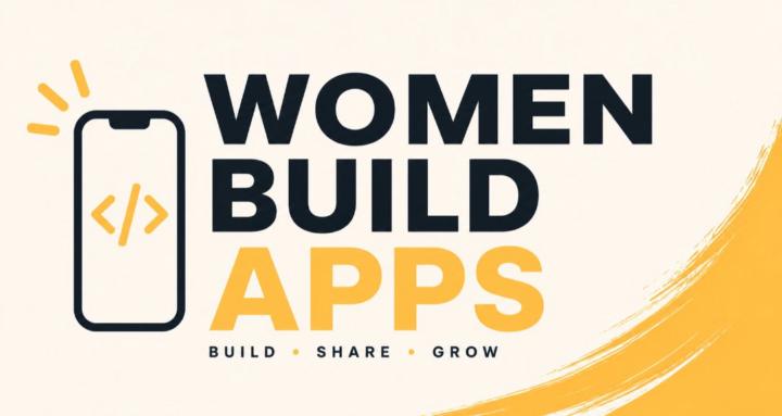 Women Build Apps with AI