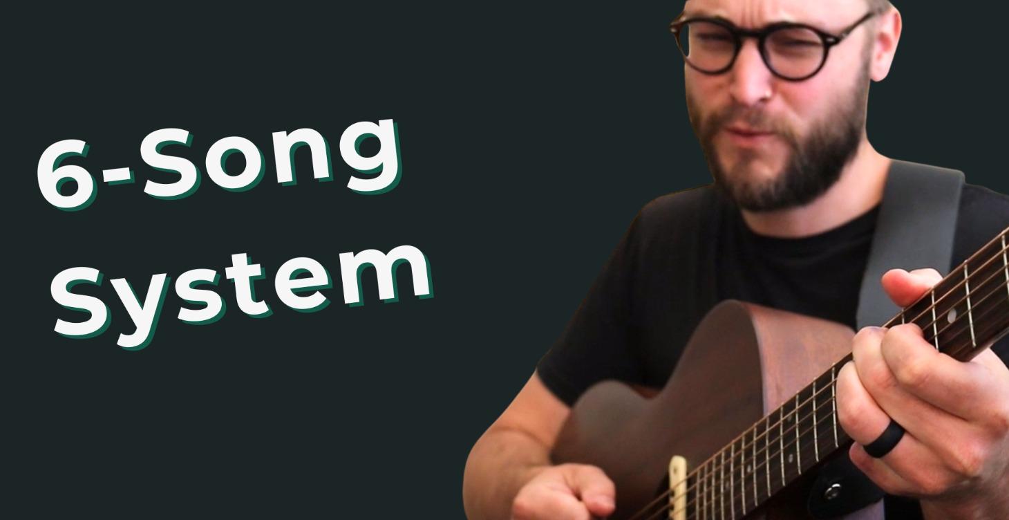 6 Song System