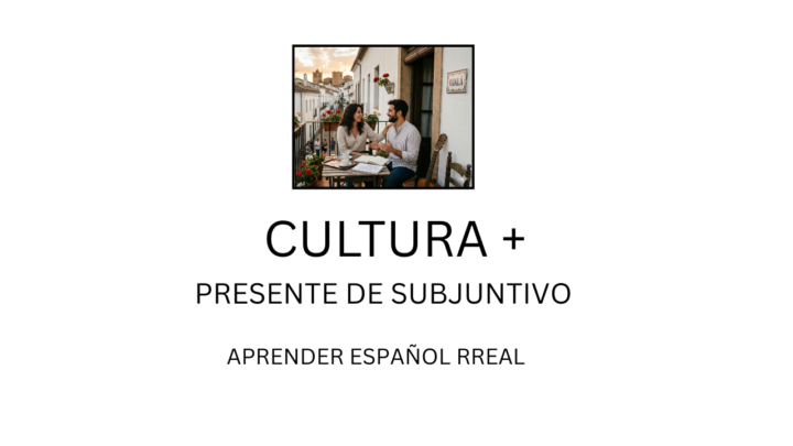 CLASE 07 - SUBJUNTIVO
