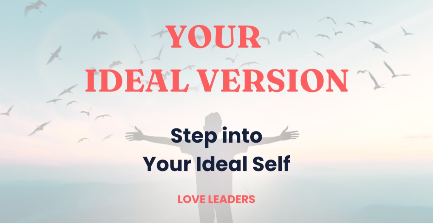 Your Ideal Version