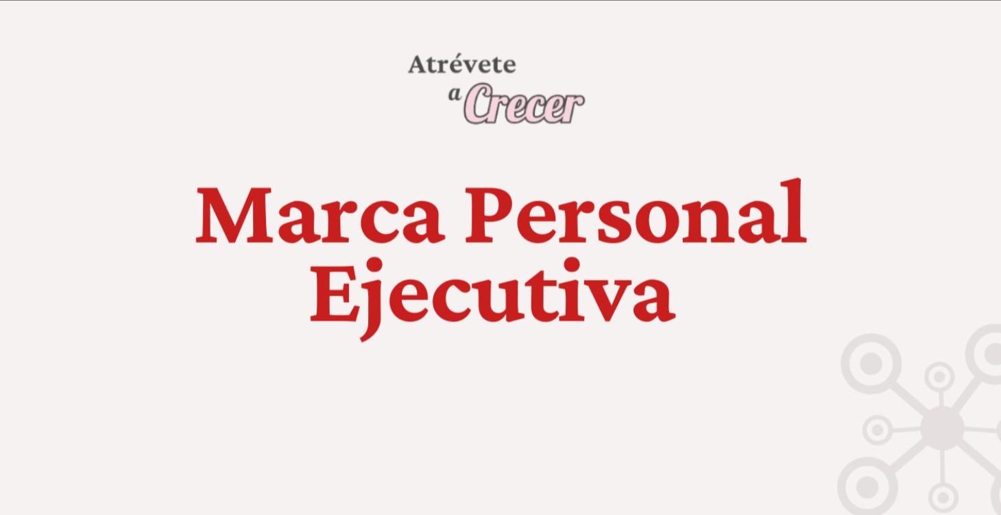 Marca Personal Ejecutiva