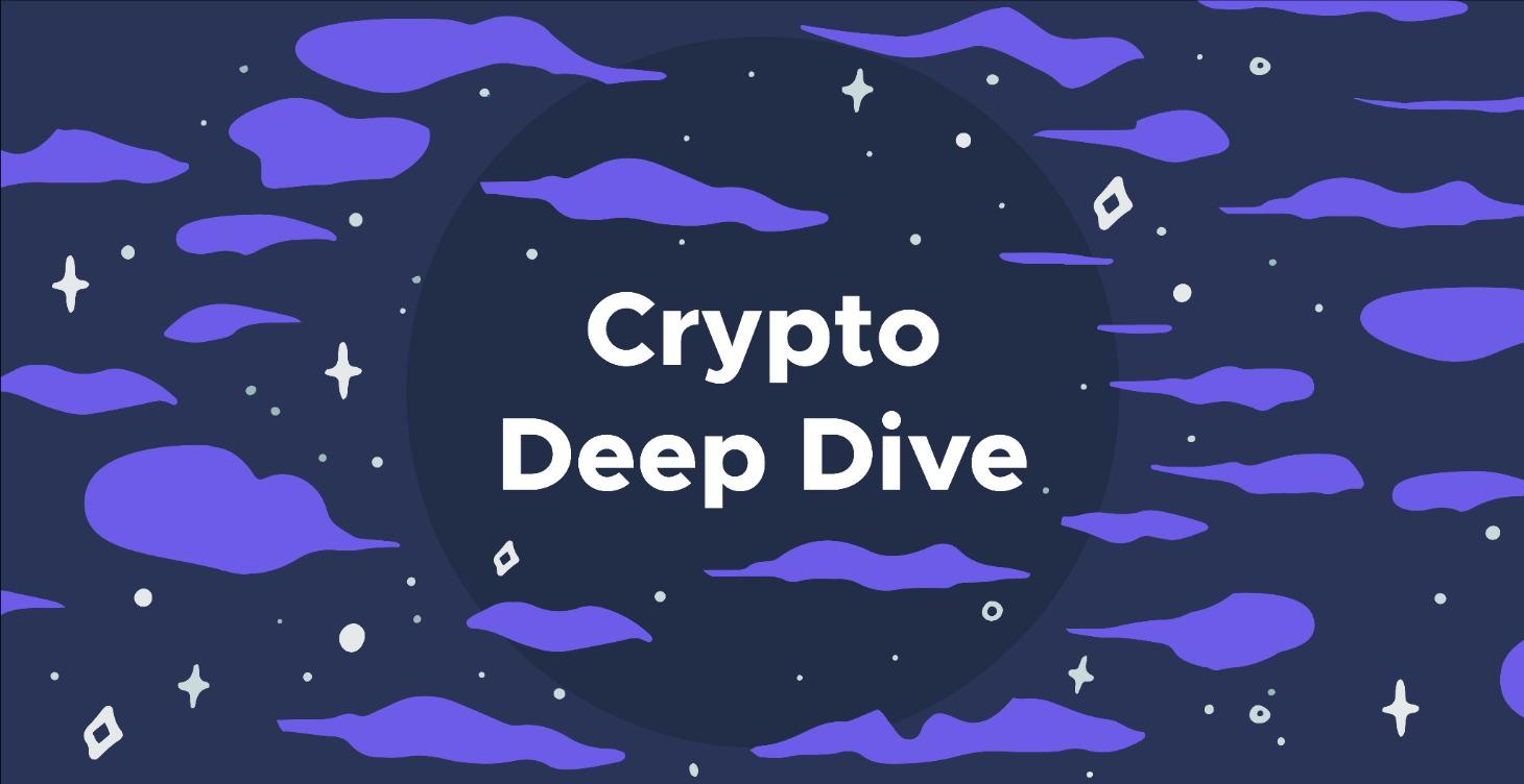 Crypto Deep Dive