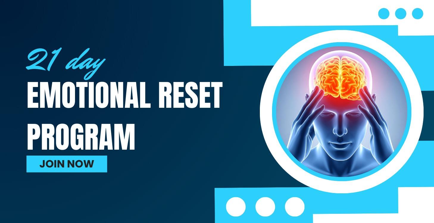 21 Day Emotional Reset Program