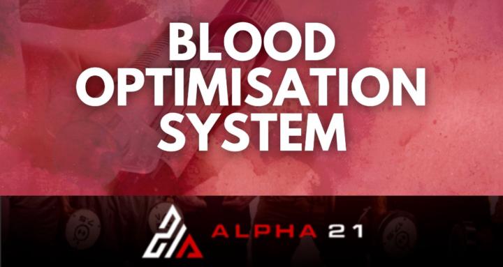 A21 Blood Optimisation System