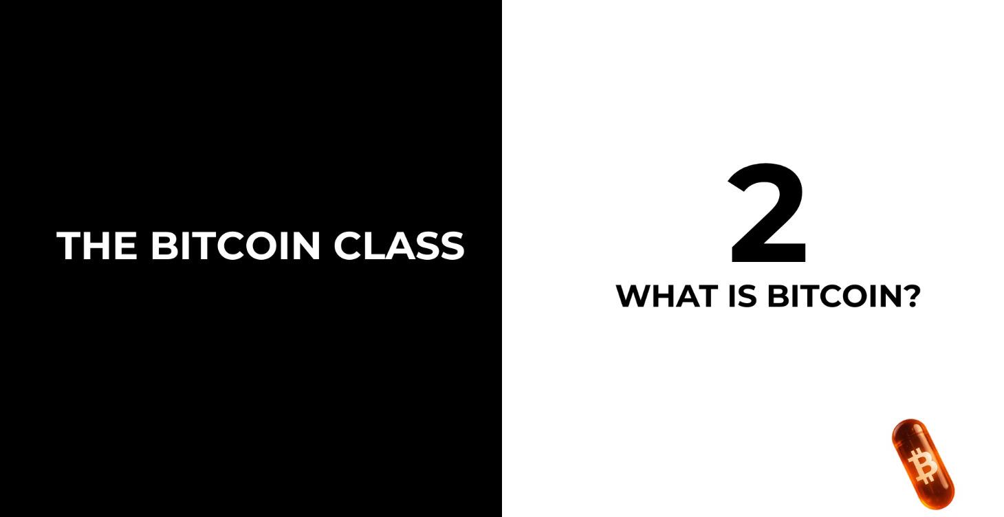 2. What Is Bitcoin?