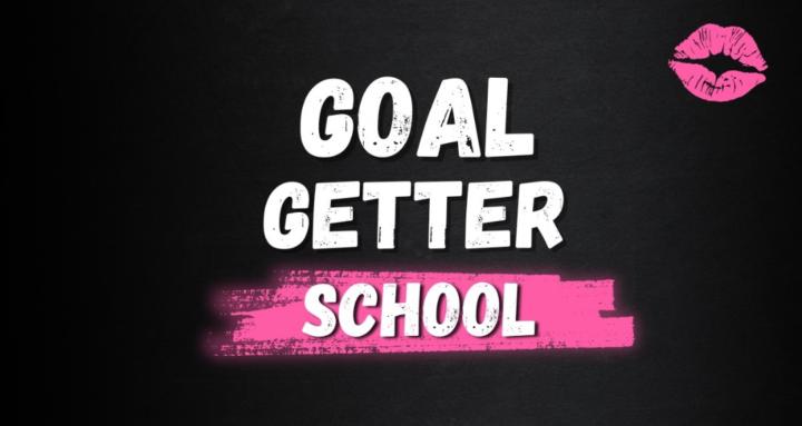 Goal Getter School
