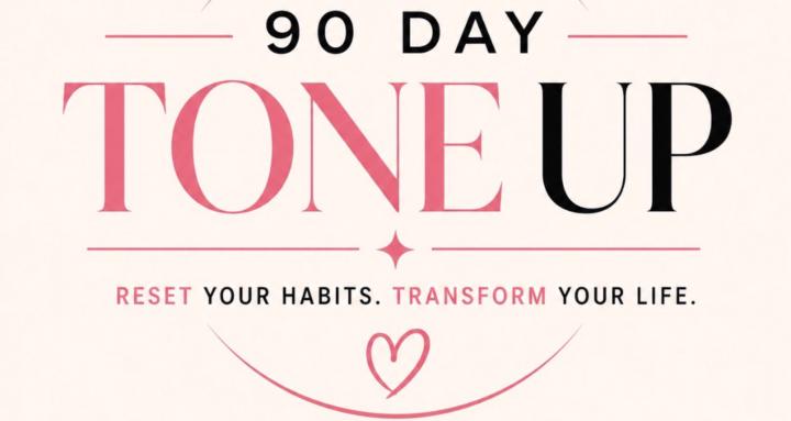 90 Day Tone-Up