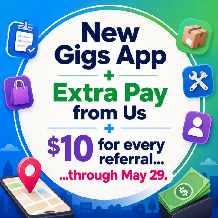 New Gigs App for iPhone + Extra Pay from Us (ends May 28) + $10 Easy Referrals (ends May 29)
