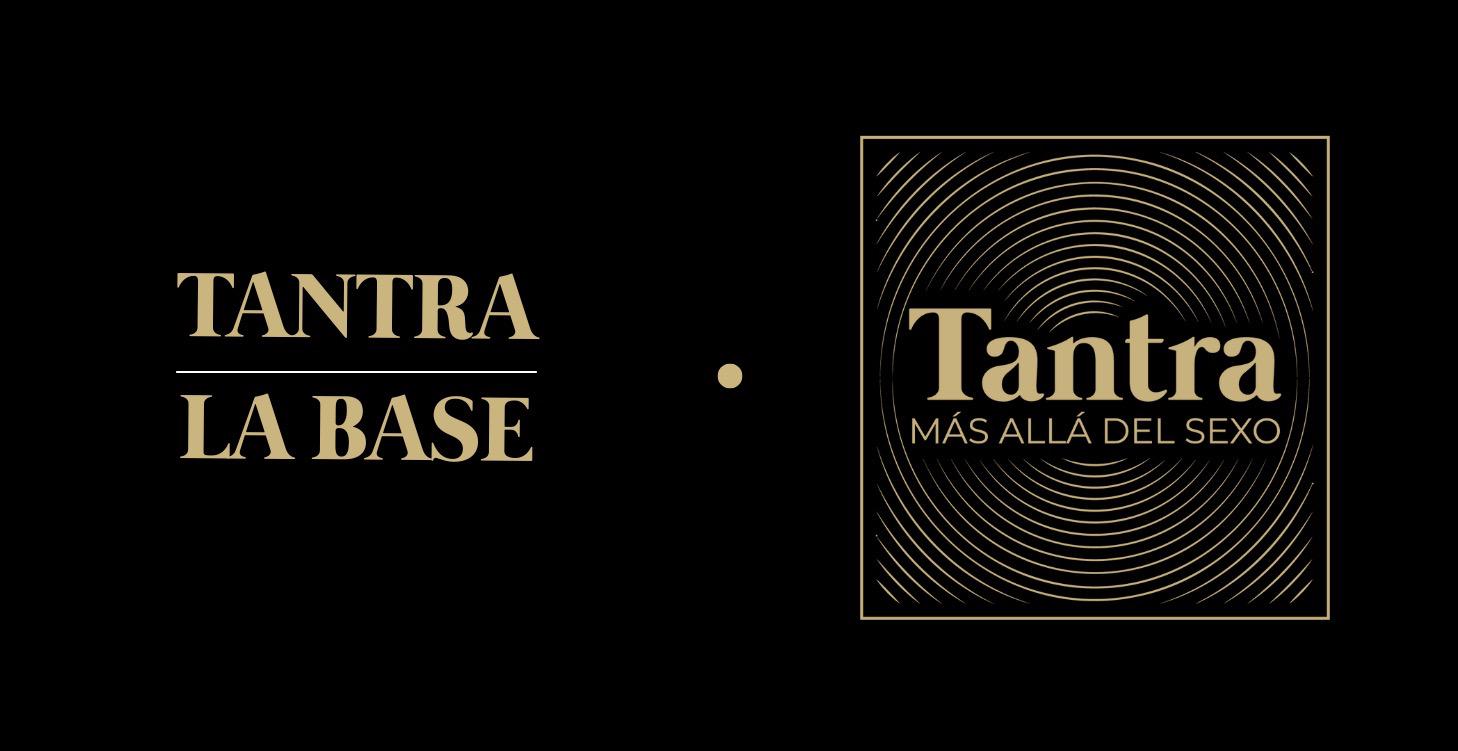 Espacio 1 • Tantra. La Base.