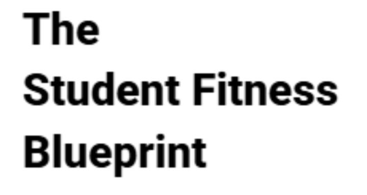 The Student Fitness Blueprint