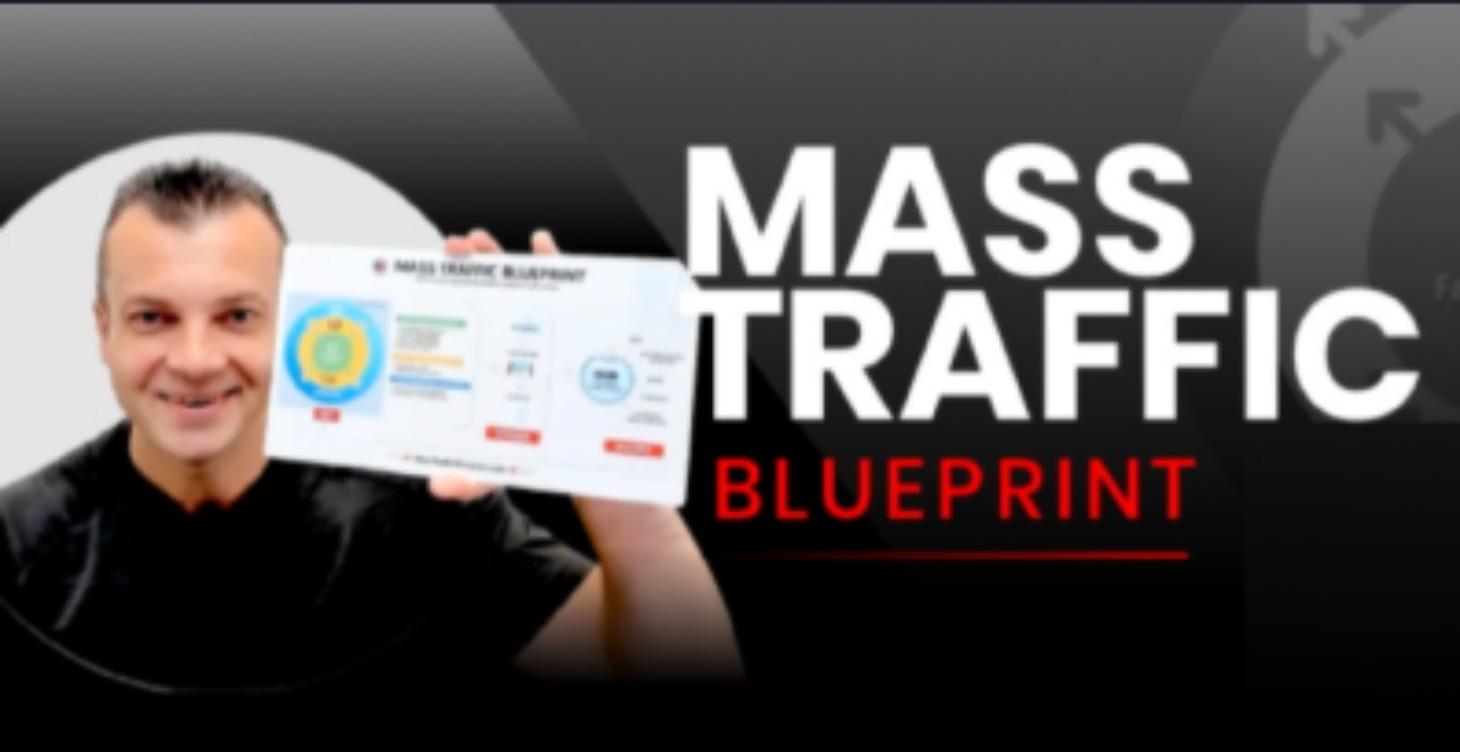 MASS TRAFFIC BLUEPRINT $27