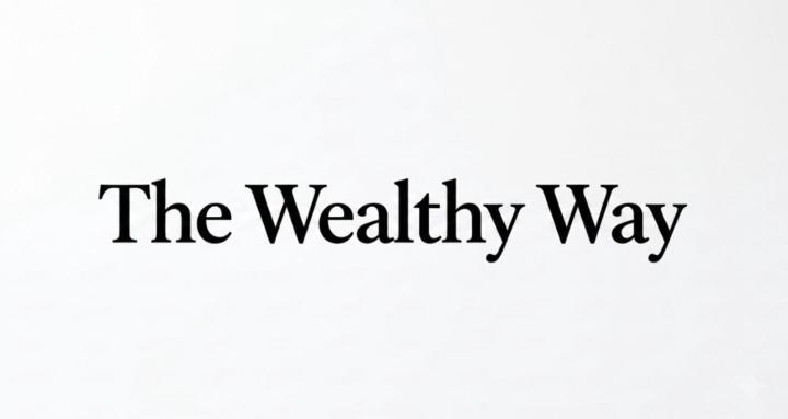 The Wealthy Way