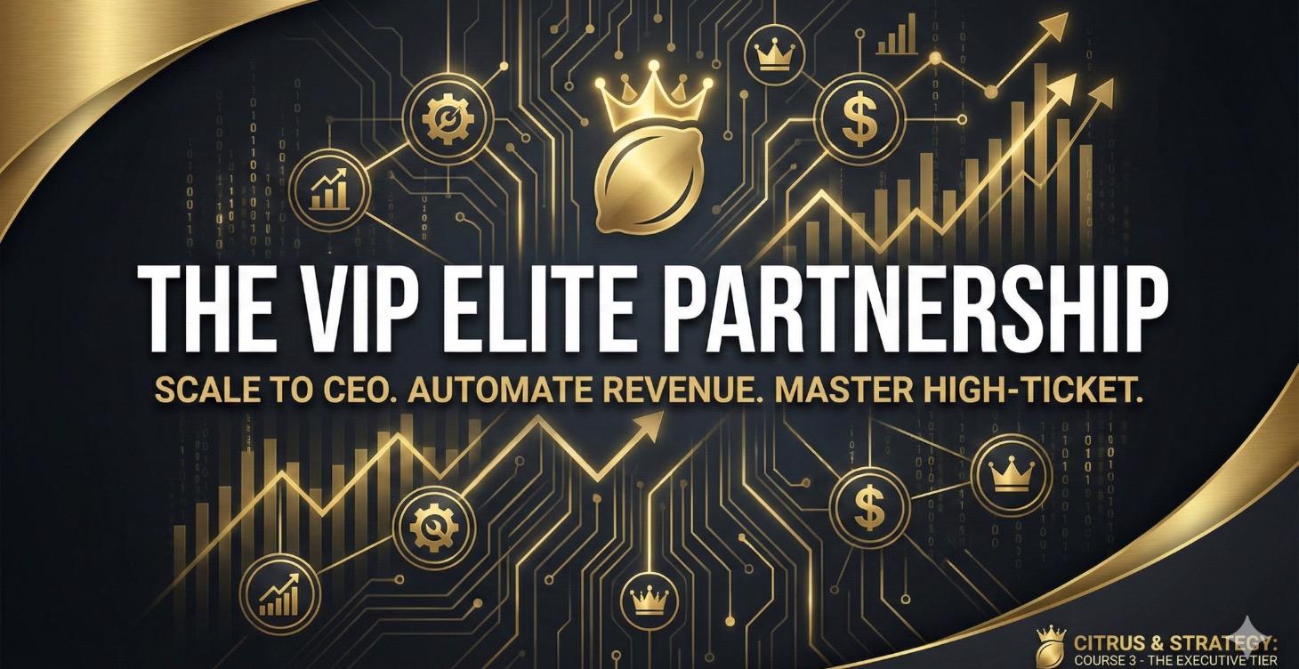 🏆 Course 3: The VIP Elite Partnership