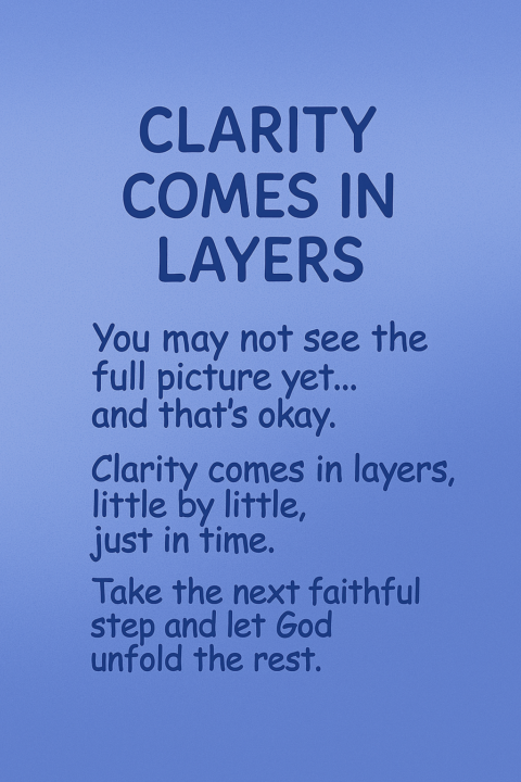 Clarity Comes in Layers