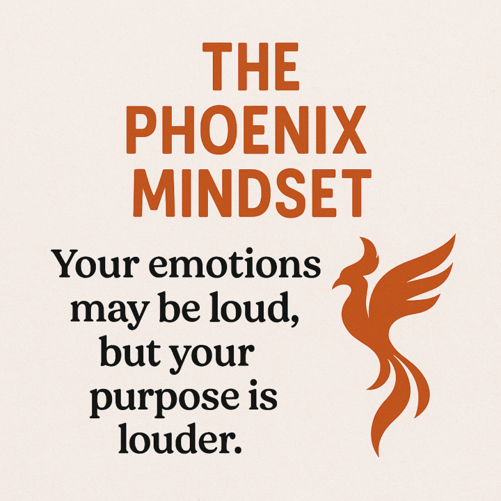 Your Emotions May Be Loud but Your Purpose is Louder