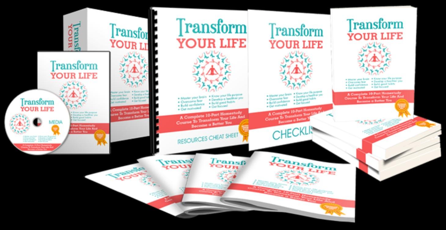 Transform Your Life