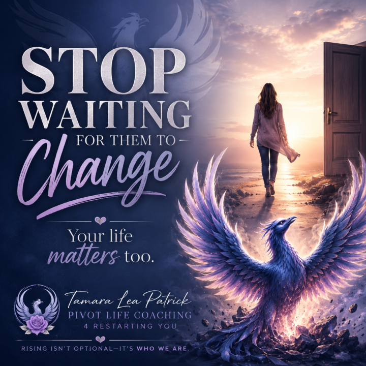 Stop Waiting For Them To Change