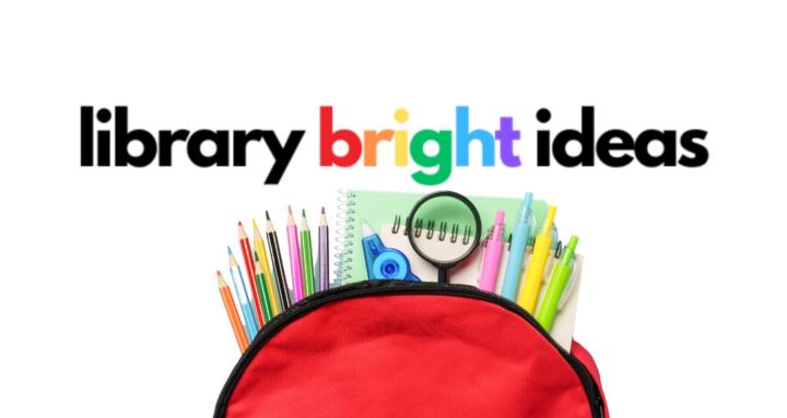 Library Bright Ideas