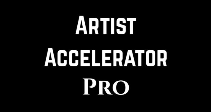 Artist Accelerator Pro