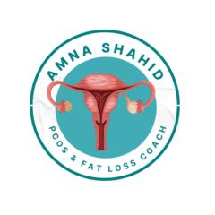 Amna Shahid PCOS Fat Loss Coach