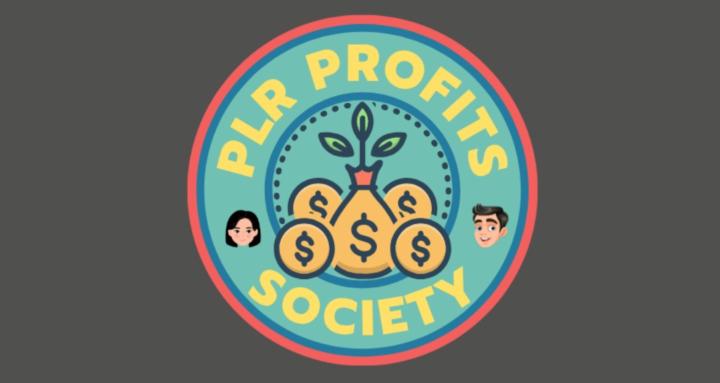 The PLR Profits Society