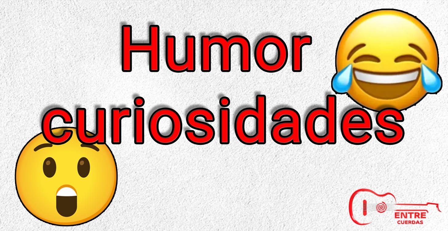 🤣 Humor guitarrístico y curiosidades 😲