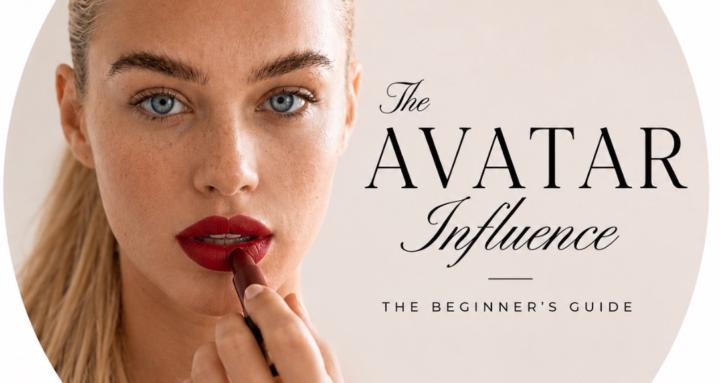 The Avatar Influence