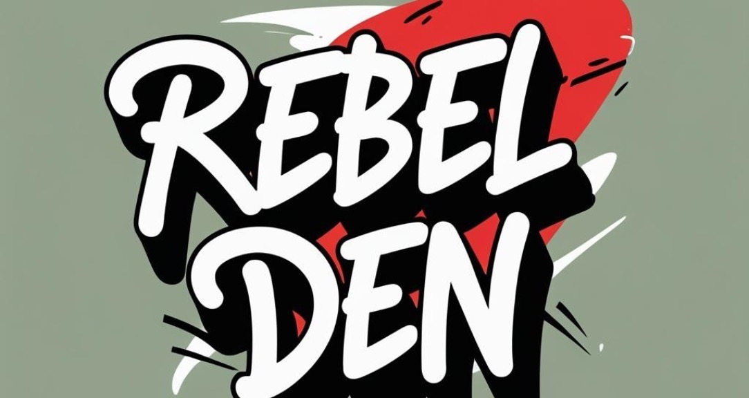 The Rebel Den