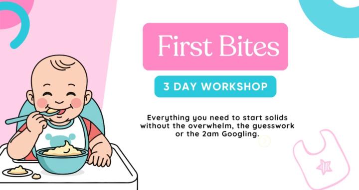 First Bites Workshop