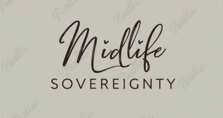 Midlife Sovereignty