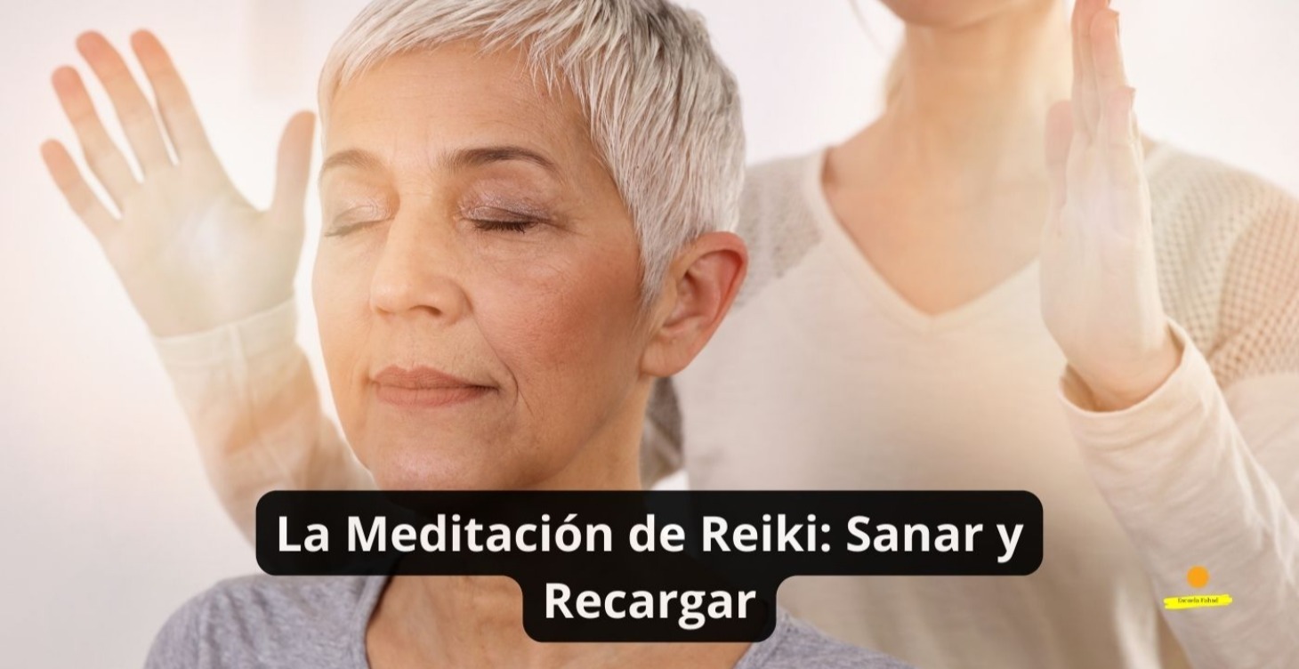 La Meditación de Reiki: Sanar y Recargar"