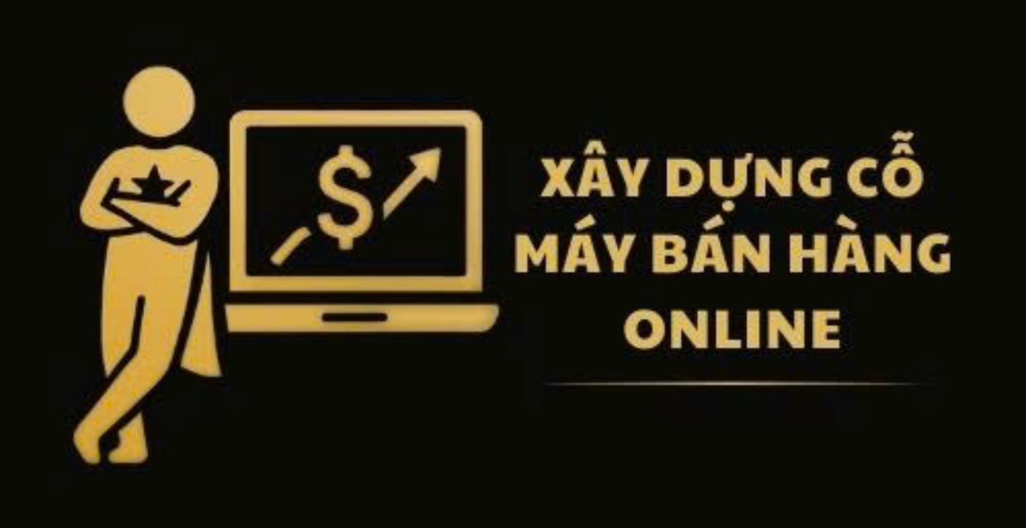 XÂY DỰNG CỔ MÁY BÁN HÀNG TỰ ĐỘNG