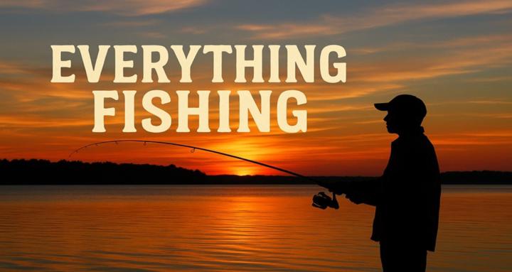 Everything Fishing