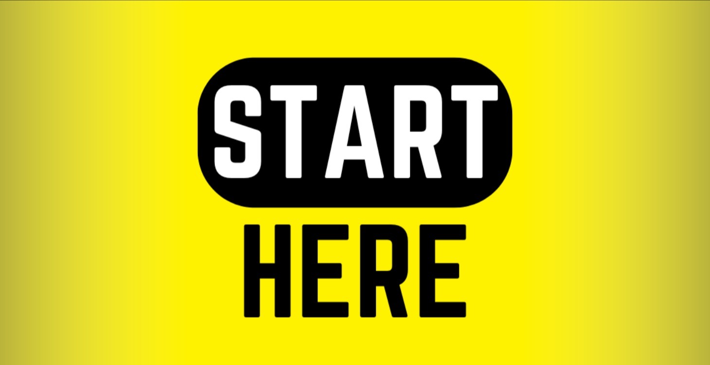 Start Here