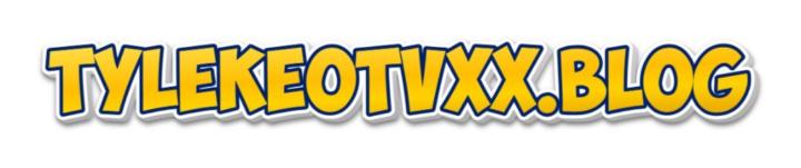 Tylekeotvxx Blog