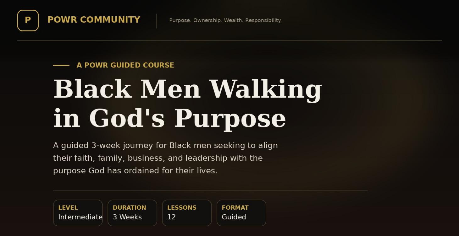 Black Men walking in God's Purpose