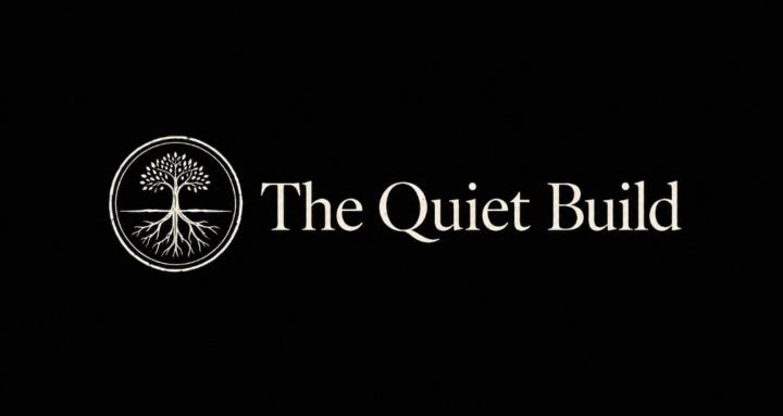 The Quiet Build