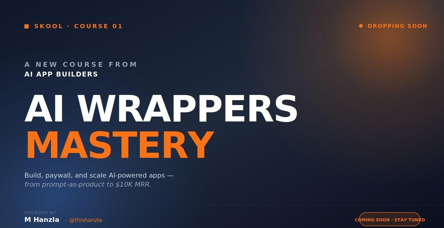 AI Wrappers Mastery (Comming Soon)