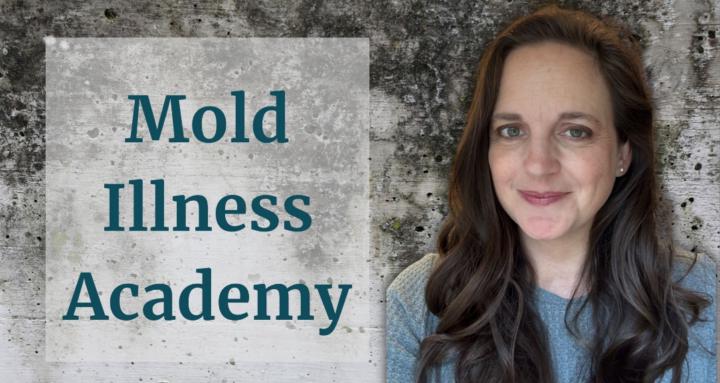 Mold Illness Academy