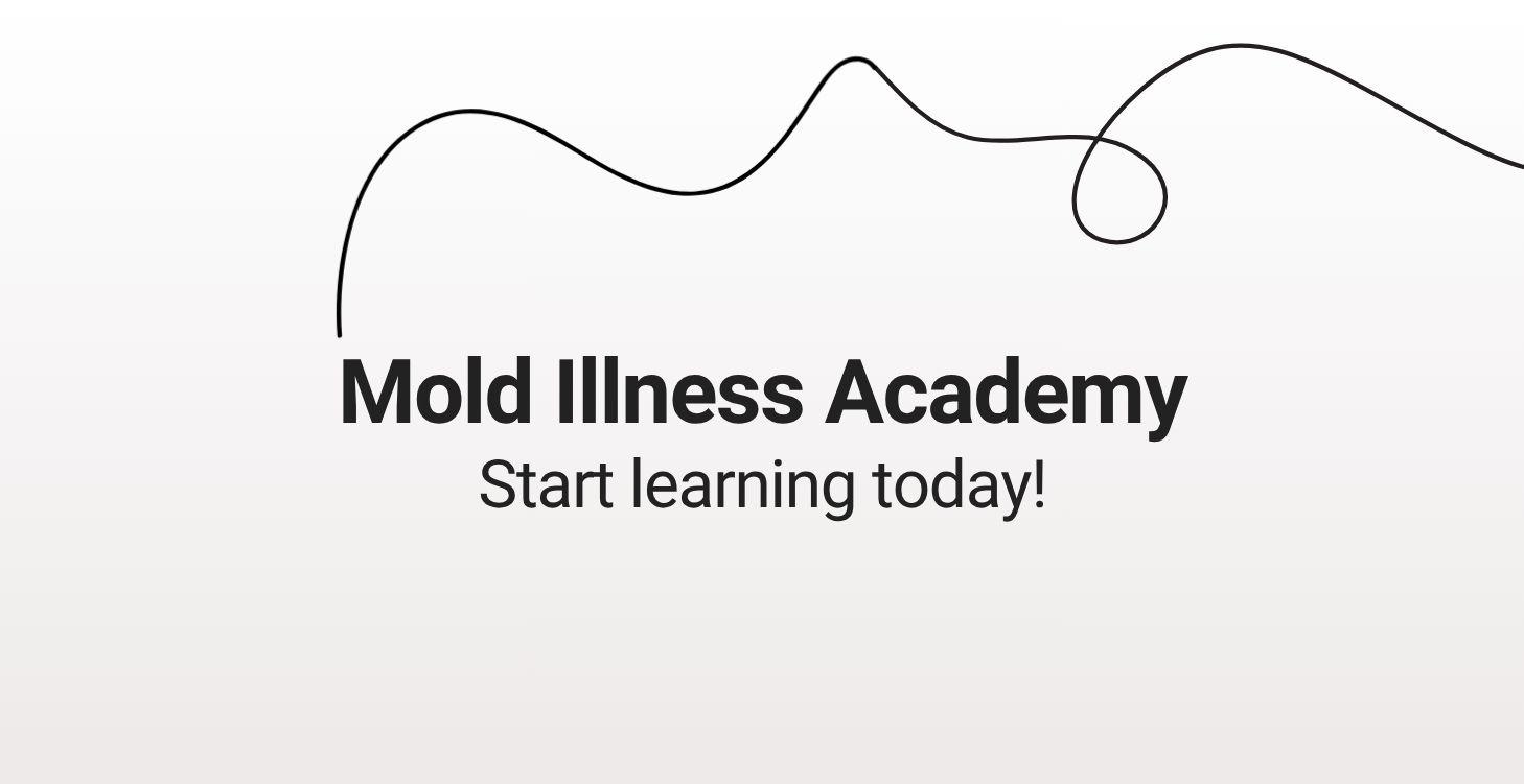 Mold Illness Academy (Free)