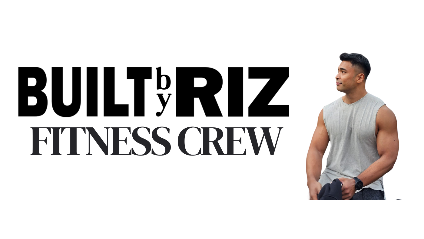 Built By Riz Fitness Crew