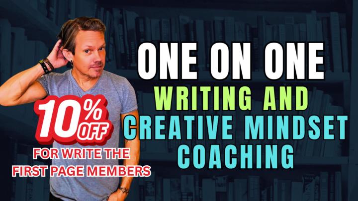 My 1:1 Writing and Creative Mindset Coaching Offers