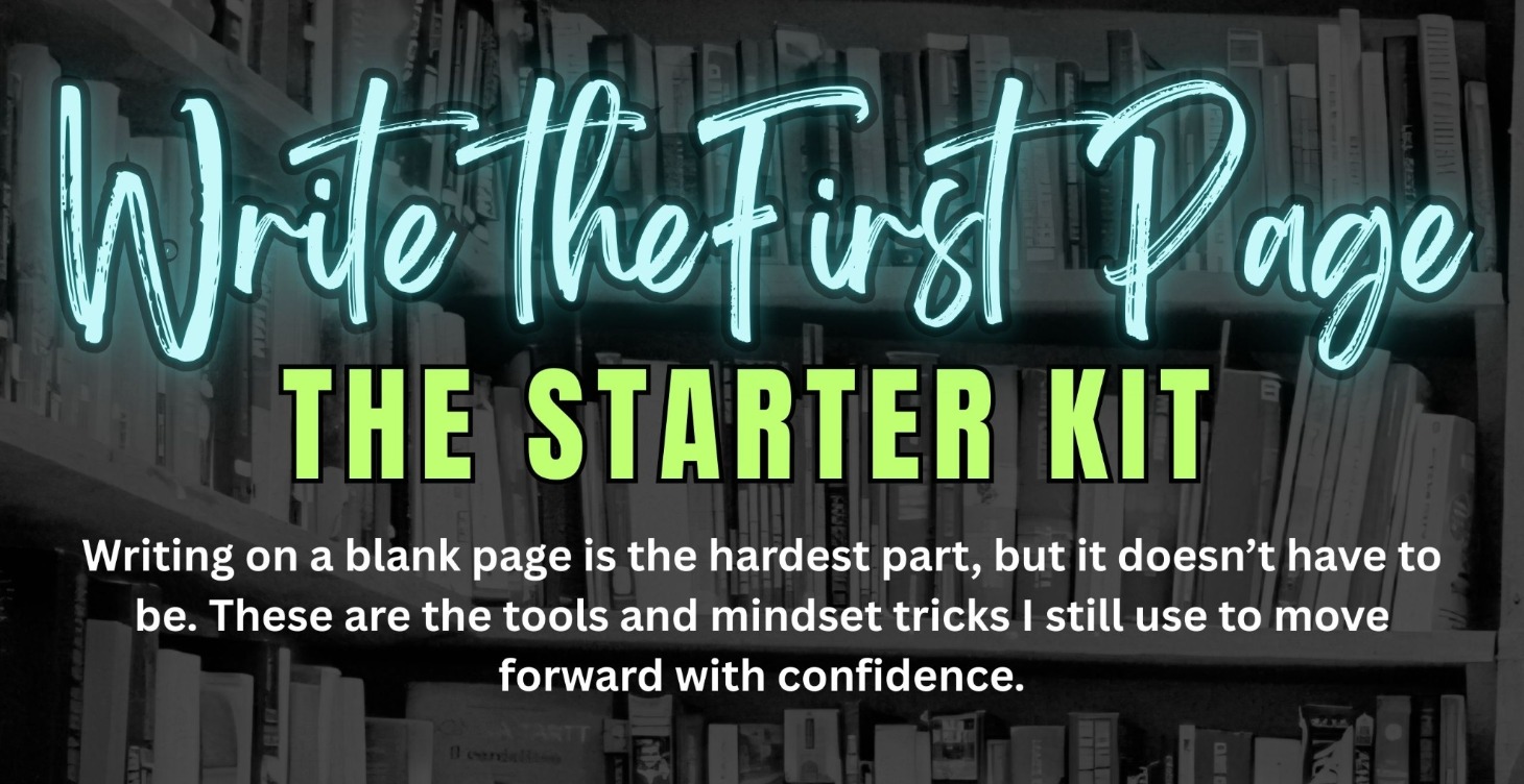 Write The First Page: The Starter Kit